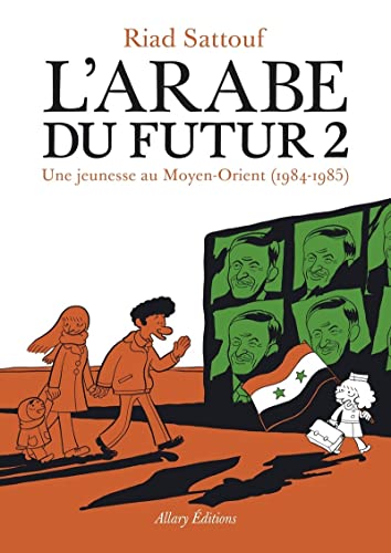 Arabe du futur (L') T2, 1984-1985