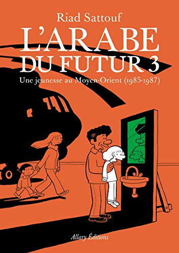 Arabe du futur (L') T3, 1985-1987