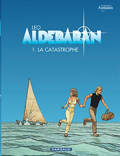 La Aldebaran 1, Catastrophe