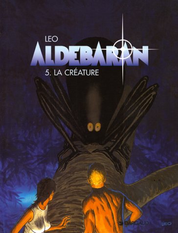 La Aldébaran 5, Créature